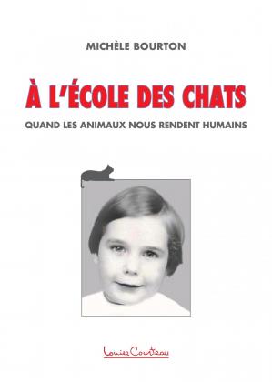 Miche le bourton a l ecole des chats aubiographie chez louise courteau